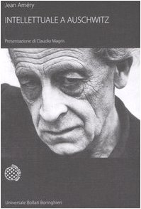 Intellettuale a Auschwitz - Jean Amà ry