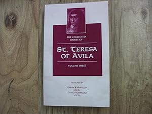THE COLLECTED WORKS OF ST. TERESA OF AVILA ; Volume Three