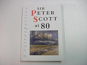 SIR PETER SCOTT AT 80 : a Retrospective