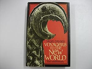 VOYAGERS TO THE NEW WORLD: FACT OR FANTASY?