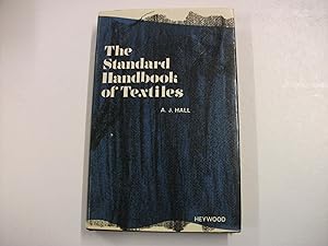 THE STANDARD HANDBOOK OF TEXTILES