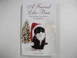 A FRIEND LIKE BEN : The Cat That Came Home for Christmas