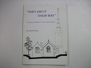 "THEY DID IT THEIR WAY" : The Story of St. Martin of Tours, Haverfordwest {Signed By Author}