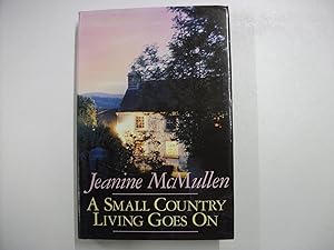A Small Country Living Goes On {Signed By Author}