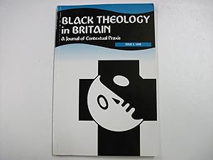 BLACK THEOLOGY IN BRITAIN: a Journal of Contextual Praxis: Issue 1, 1998.
