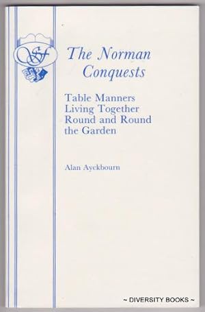 THE NORMAN CONQUESTS : Table Manners. Living Together. Round and Round the Garden