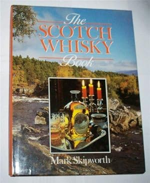 THE SCOTCH WHISKY BOOK