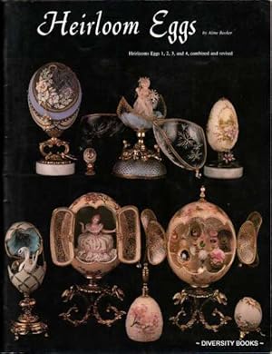 HEIRLOOM EGGS. Heirloom Eggs 1, 2, 3, and 4, Combined and Revised