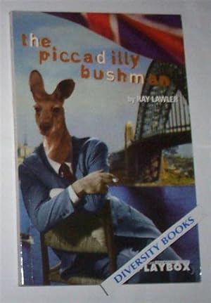 THE PICCADILLY BUSHMAN [Revised Edition]. (Signed Copy)