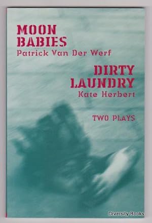 MOON BABIES and DIRTY LAUNDRY