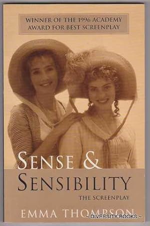 SENSE AND SENSIBILITY : The Screenplay