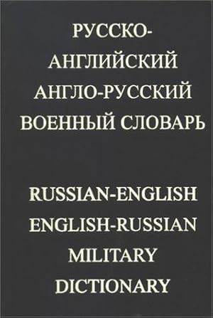 Russian-English, English-Russian Military Dictionary