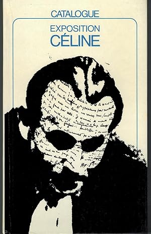 Catalogue de l?exposition Céline
