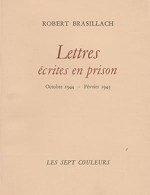 Lettres écrites de prison (Octobre 44-Février 1945)