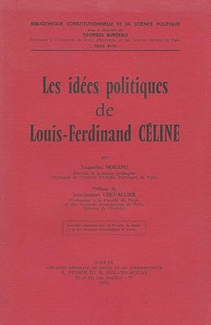 Les idées politiques de Louis Ferdinand Céline.