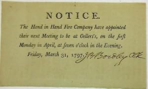 NOTICE. THE HAND IN HAND FIRE COMPANY HAVE APPOINTED THEIR NEXT MEETING TO BE AT OELLERS'S, ON TH...