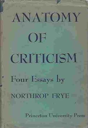 Anatomy of criticism four essays