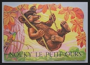 NOUKY LE PETIT OURS Danielle Riou Jylbert 1961