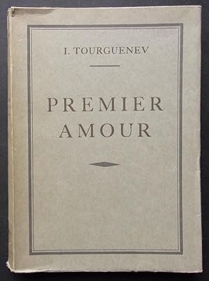 PREMIER AMOUR Ivan Tourguénev Ex. N° 1307/2500 Éditions de la Pléiade 1924