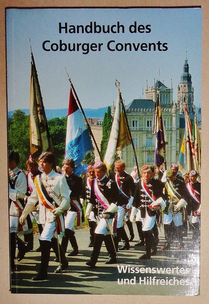 Handbuch des Coburger Convents: Wissenswertes und Hilfreiches