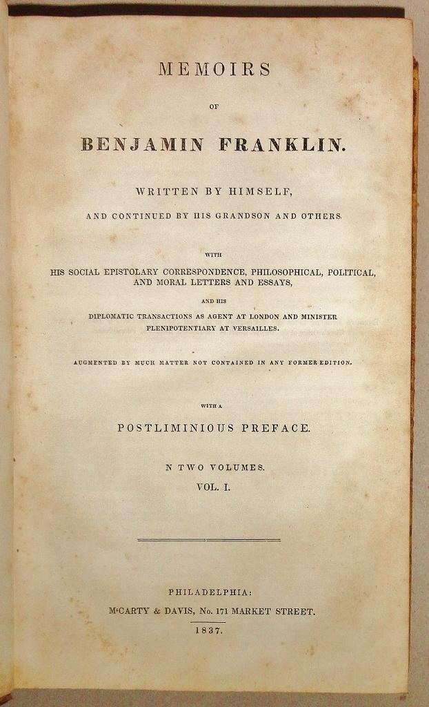 Memoirs of Benjamin Franklin; Written by Himself.