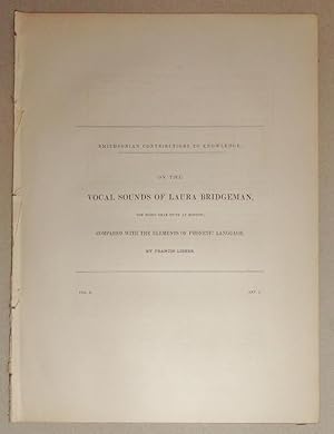 On the vocal sounds of Laura Bridgeman, the blind deaf-mute at Boston; Compared with the elements...