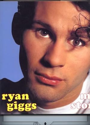 Ryan Giggs: My Story
