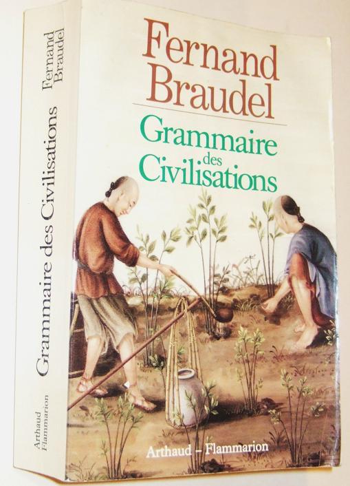 A History of Civilizations by Fernand Braudel A History of Civilizations by Fernand Braudel