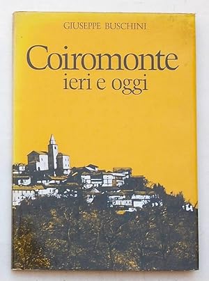 Coiromonte ieri e oggi.