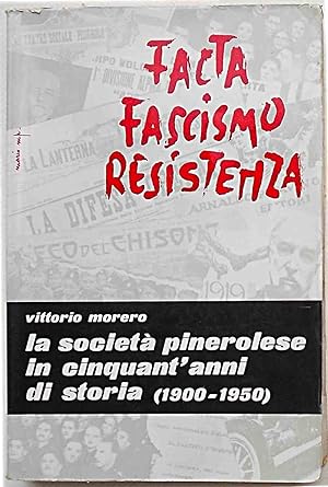La società pinerolese in cinquant'anni di storia (1900 - 1950).