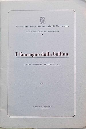 1° Convegno della Collina. Cerrina Monferrato - 11 settembre 1955.