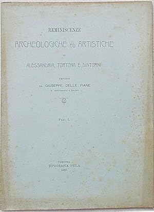 Reminiscenze archeologiche ed artistiche di Alessandria, Tortona e dintorni.