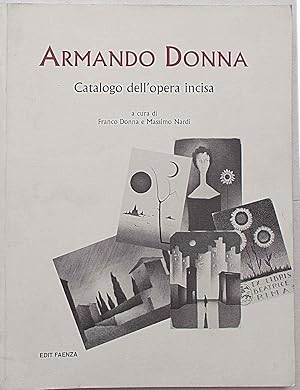 Armando Donna. Catalogo dell'opera incisa.