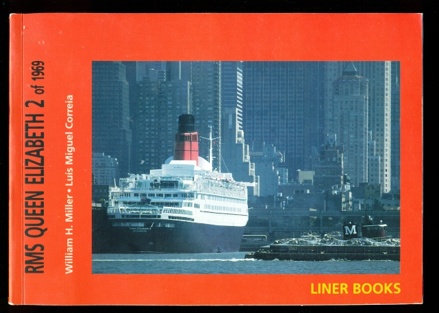 RMS Queen Elizabeth 2 of 1969 - Miller, William H.; Correia, Luis Miguel