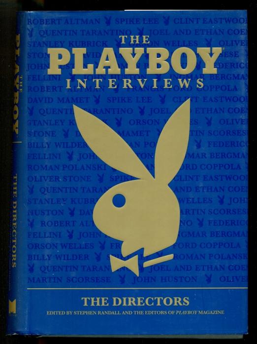 The Playboy Interviews: The Directors - Randall, Stephen - Editor
