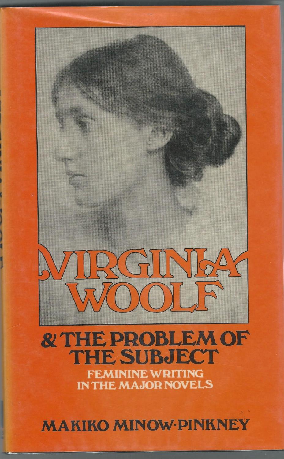 Virginia Woolf & the Problem of the Subject