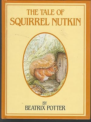 the tale of squirrel nutkin first edition the tale of squirrel nutkin first edition