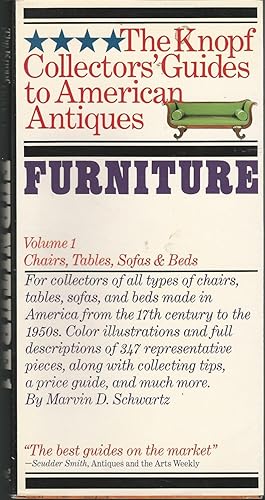 The Knopf Collectors Guides To American Antiques Furniture Volume 1 Chairs Tables Sofas Beds By Schwartz Marvin D Near Fine Paperback 1987 1st Dorley House Books Inc