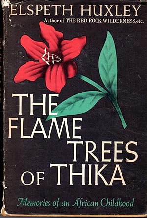 The Flame Trees Of Thika Memories Of An African Childhood