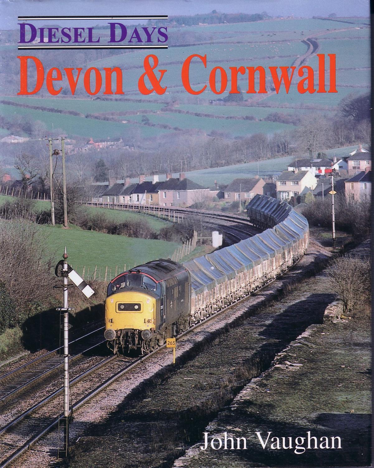 Diesel Days Devon & Cornwall - VAUGHAN, JOHN