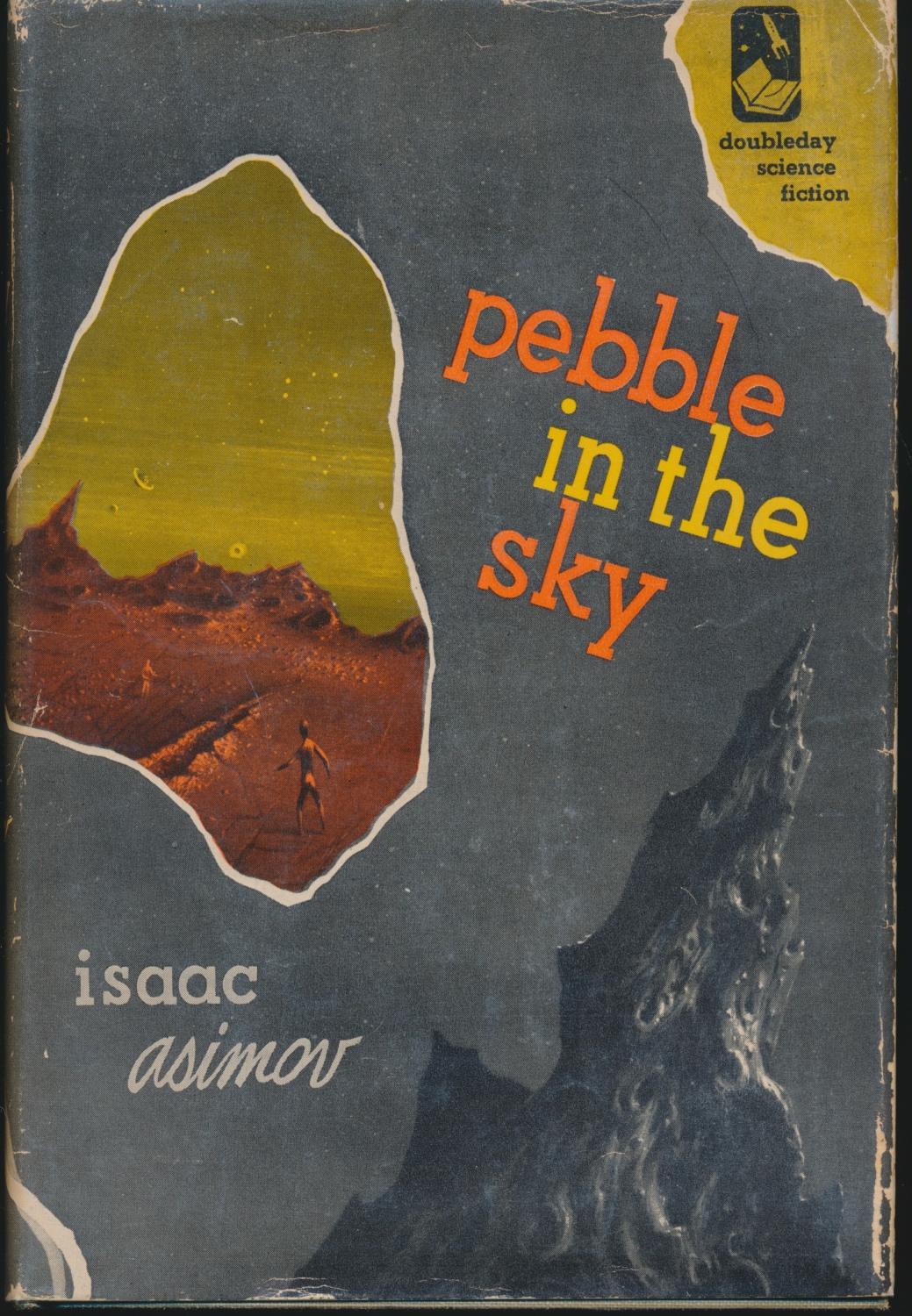 pebble in the sky by isaac asimov pebble in the sky by isaac asimov