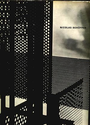 NICOLAS SCHOFFER. The sculpture of the twentieth century.