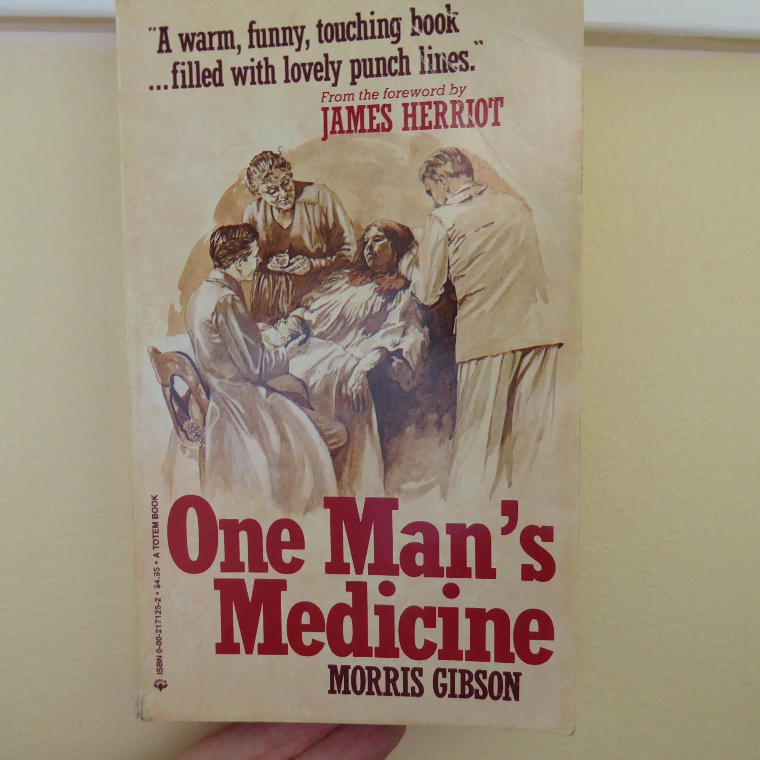One Man's Medicine - Morris Gibson