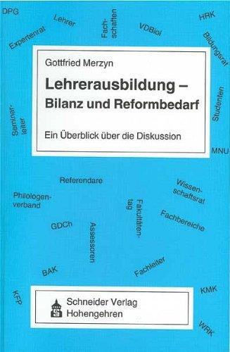 Lehrerausbildung - Bilanz und Reformbedarf. Ein Überblick über die Diskussion. - Merzyn, Gottfried