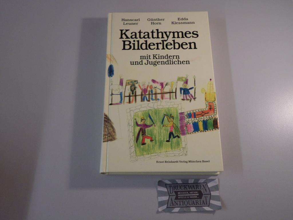 Katathymes Bilderleben mit Kindern und Jugendlichen. (=Beiträge zur Kinderpsychotherapie; 25)