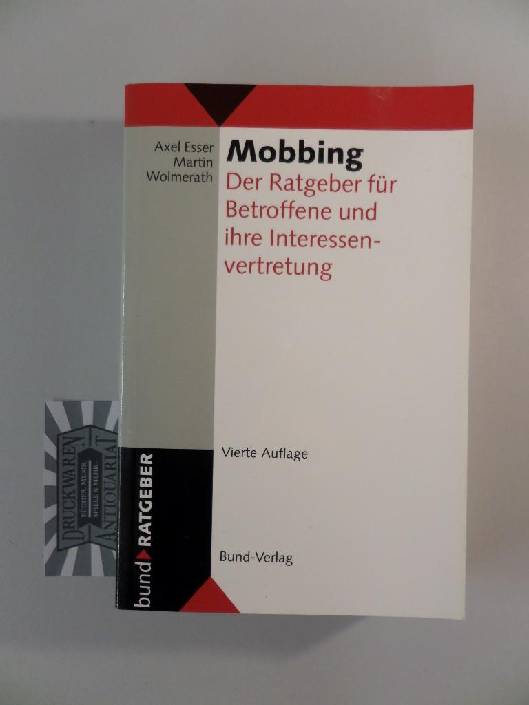 Mobbing. Der Ratgeber für Betroffene und ihre Interessenvertretung