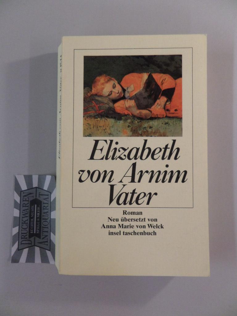 Vater. Roman. - Arnim, Mary Annette von