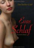 Evas Schlaf : Erotischer Roman. - Sacher-Gold, Tim