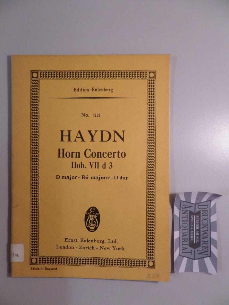 Concerto D Major for Horn and Ochestra, Hob. VII d 3. Edition Eulenburg, No. 1232.