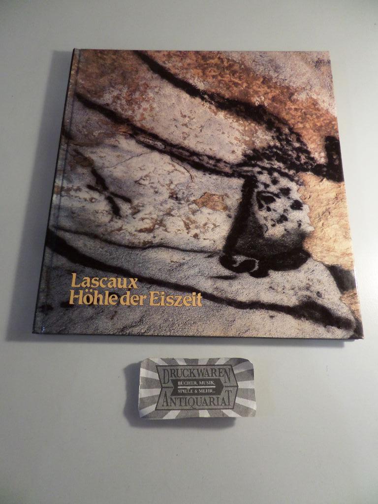 Lascaux: Höhle der Eiszeit (Ausstellungskataloge)